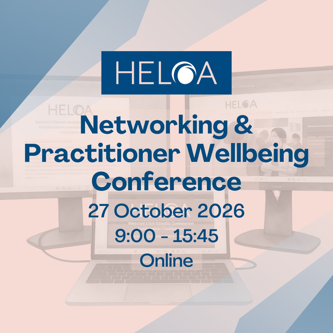 ⭐Join us for the HELOA Networking and Practitioner Wellbeing Conference!⭐
📅 27 October 2026
🕘 09:00–15:30
💻 Online

🎇Key sessions include:
🔹All work and no play: Understanding overcontrol and protecting practitioner wellbeing
🔹Imposter Syndrome: How to overcome and learn from it
🔹Are your resources Gen Alpha friendly? Practical tools for engaging young people
🔹Sector updates and how HELOA can support you
💬 Plus interactive networking and breakout sessions throughout the day.
Take a day to invest in your wellbeing, grow your network and gain practical insights for working in higher education.

🔗More information and the booking form can be found via the NPWC link in our Bio