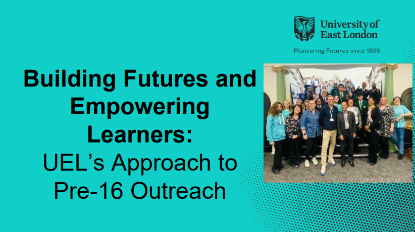 title slide with blue background. Text reads - Building Futures and Empowering Learners: UEL's Approach to pre16 outreach.
Image of students with staff on a staircase